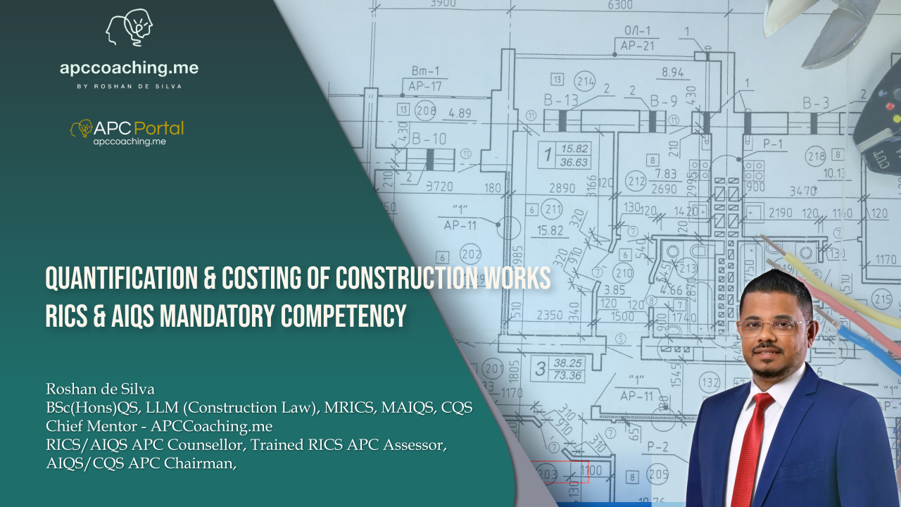 Quantification & Costing of Construction Work (RICS & AIQS Core Competency)