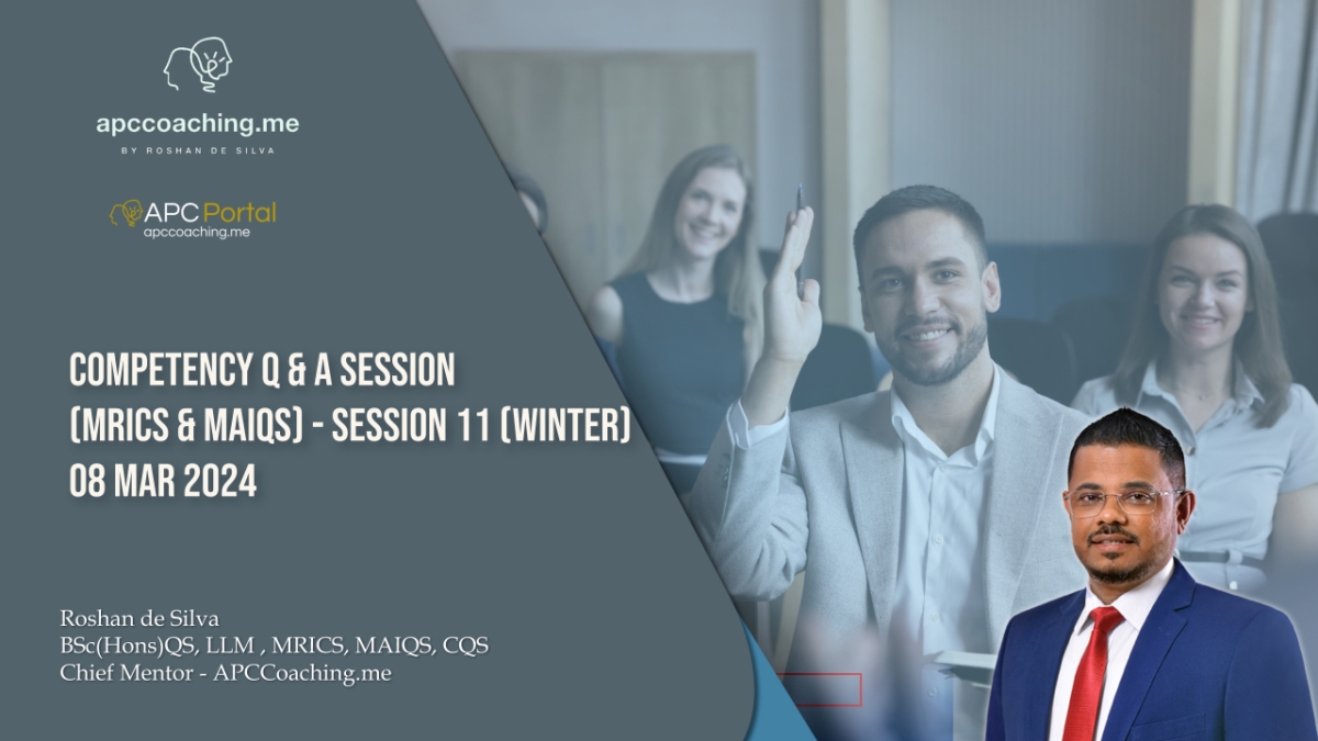 MRICS & MAIQS – Competency related Q&A Session 11 (Winter)