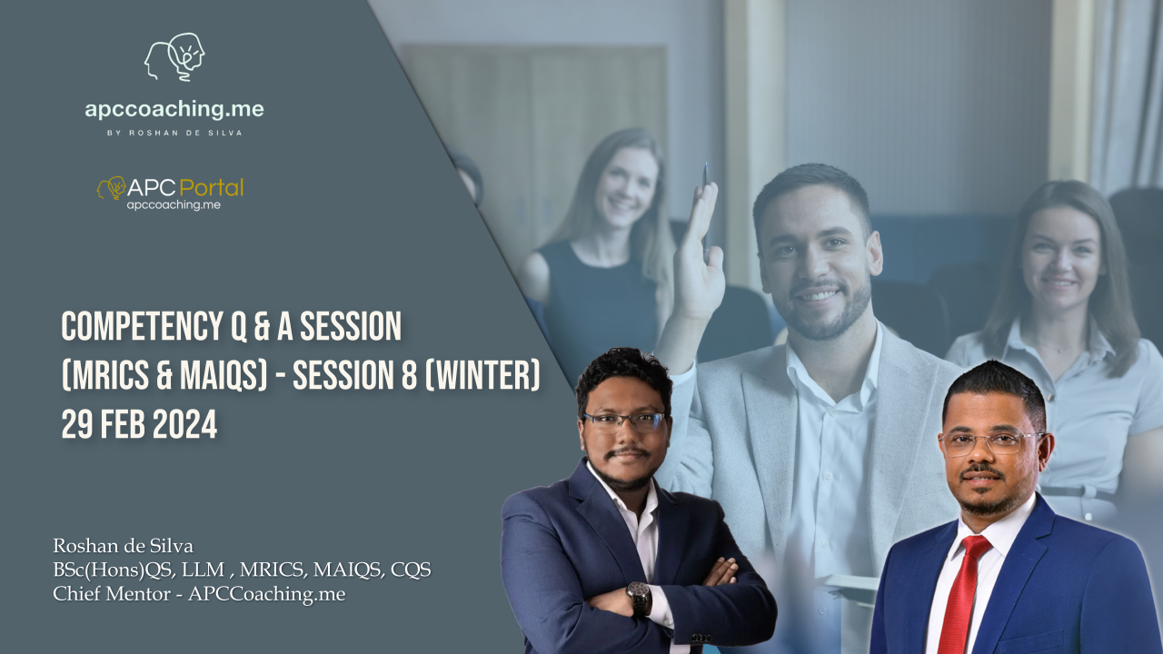 MRICS & MAIQS – Competency related Q&A Session 8 (Winter)