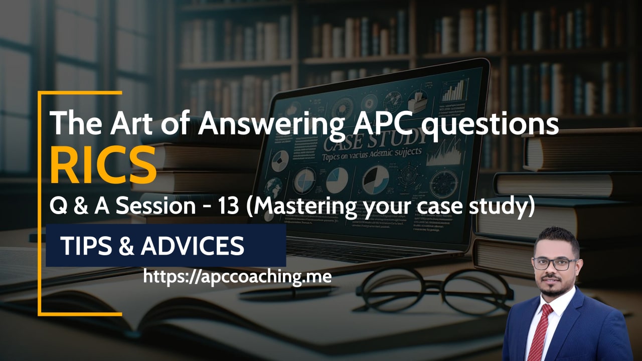 The Art of Answering APC Questions (Q&A Session 13 – 04 Sep 2024)