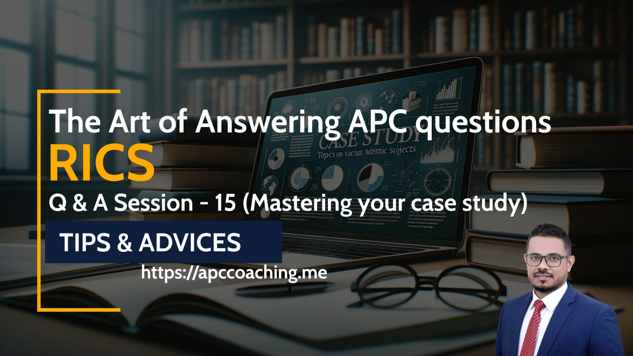 The Art of Answering APC Questions (Q&A Session 15 – 07 Sep 2024)