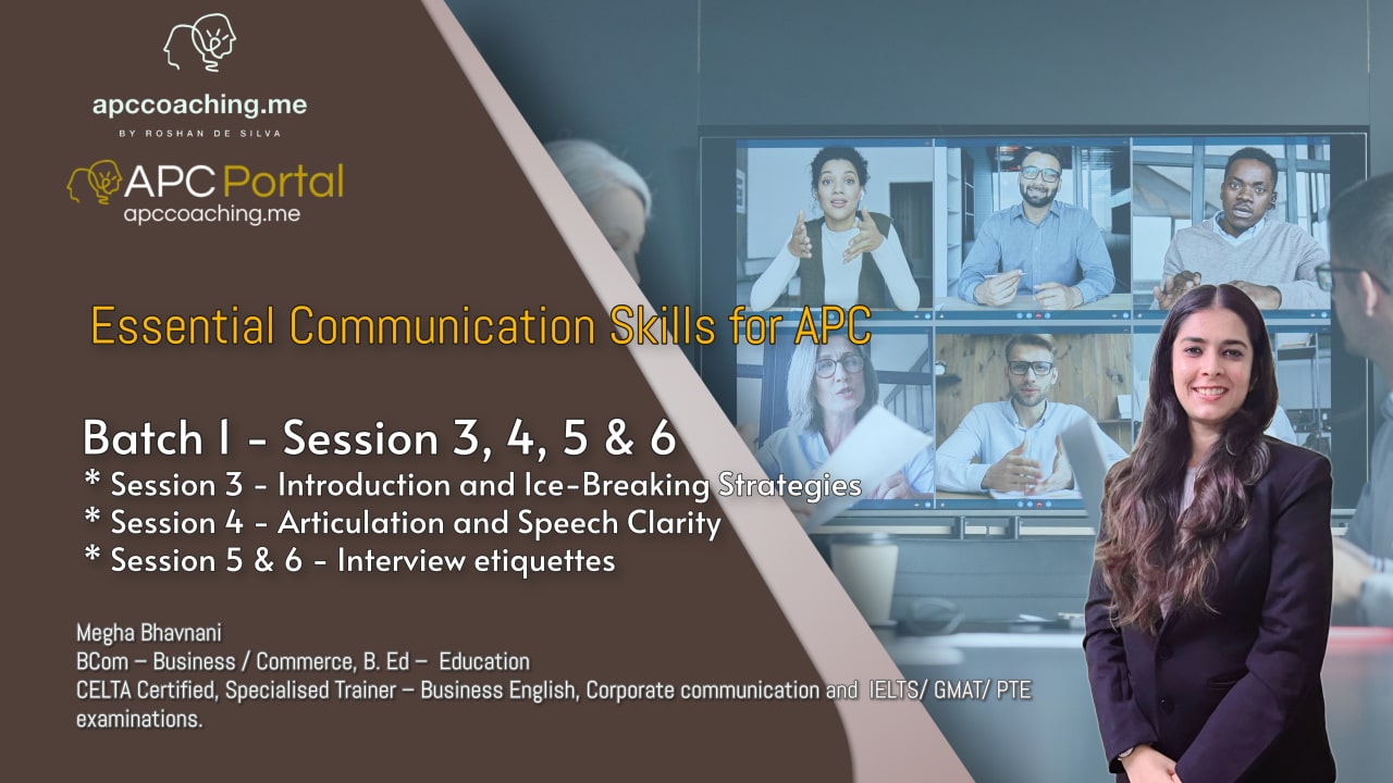 Essential Communication Skills for APC (Session 3,4,5 & 6, Batch 1)